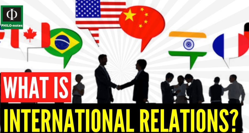10 Reasons Why You Should Study International Relations